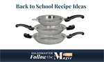 Healthy Back to School Recipes & Tips