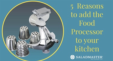 5 Reasons to Add the Saladmaster Food Processor to your Kitchen this Christmas